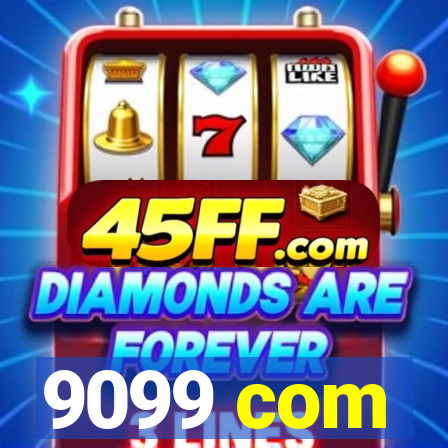 9099 com